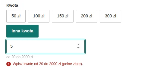 Kwota poza zakresem. Komunikat pojawia się przy polu i mówi, jaki jest zakres.
