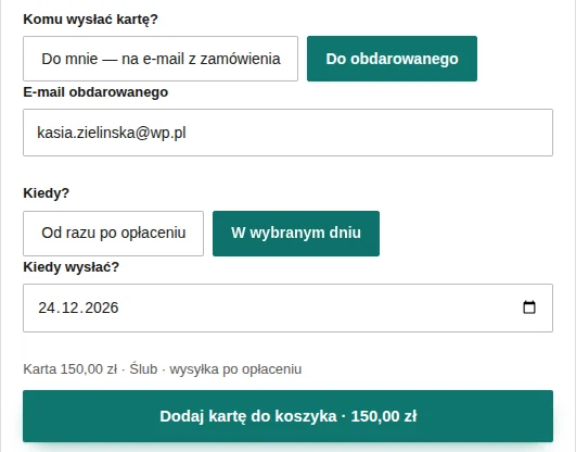 Do obdarowanego w dniu. Klient podaje e-mail i datę, np. 24 grudnia.